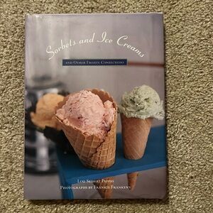 Sorbets & Ice Creams & Other Frozen Confections by Lou Seibert Pappas